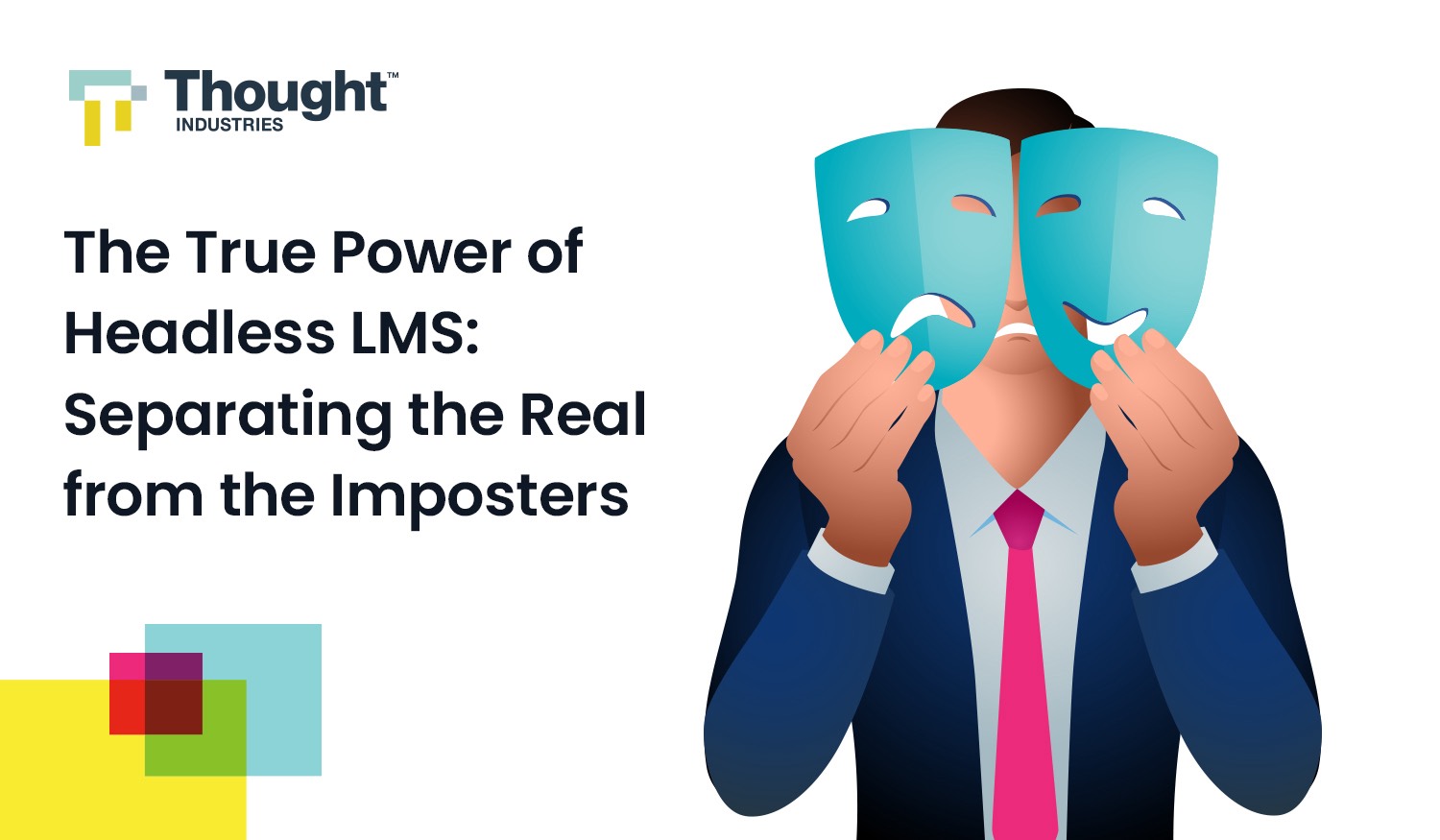 The True Power Of Headless Lms Separating The Real From The Imposters